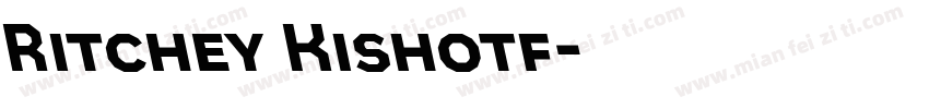 Ritchey Kishotf字体转换